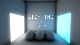 Unity 2018 Tutorial  Lighting in Unity [upl. by Harras747]