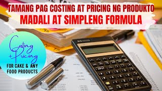 Tamang pag costing at pricing ng produkto [upl. by Delmar]