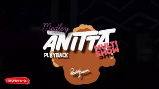 Anitta  Medley Multishow PLAYBACK [upl. by Maribel]