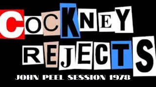 Cockney Rejects  Peel Session 1979PLEASE LIKE AND SUBSCRIBE ITS FREE [upl. by Nalla]