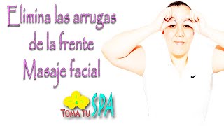 MASAJE FACIAL PARA ARRUGAS DE LA FRENTE Y ENTRECEJO [upl. by Norabel]