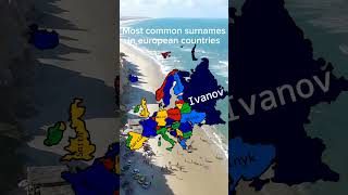 Most common surnames in Europe europe map geography mapping mapper surname country name [upl. by Landsman161]