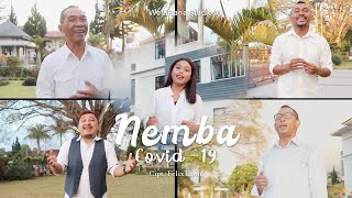 NEMBA COVID19  Wela Rana Voice Cipt Felix Edon  Official Video [upl. by Antoinette]