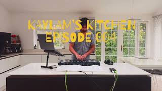 JAZZ HOUSE amp LOUNGE HOUSE  KAYLAMS KITCHEN  EPISODE 004 [upl. by Ordnasela831]