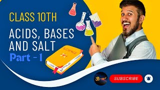 quotAcids Bases and Salts  Part 1  Introduction amp Key Concepts  Class 10 Chemistryquot [upl. by Lamrert]