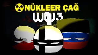 NÜKLEER ÇAG  WW3  Bölüm 1 [upl. by Kristie669]