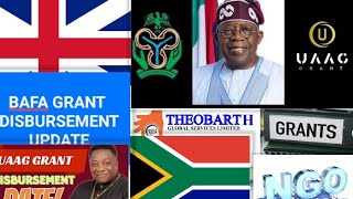 UAAG BAFA THEOBARTH GRANT DISBURSEMENT UPDATE  SEE DETAILS [upl. by Nnaed]