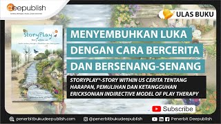 StoryPlay®  Story Within Us  Ulas Buku Deepublish [upl. by Mohl789]