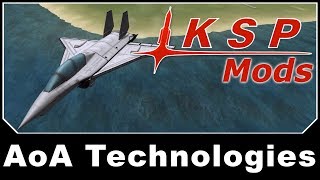 KSP Mods  AoA Technologies [upl. by Zoie179]