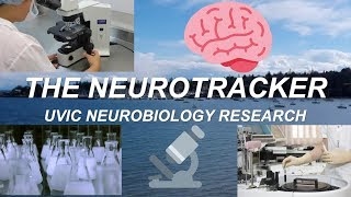 Neurobiology Research at Uvic Using the Neurotracker [upl. by Drud779]