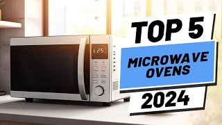 Top 5 BEST Microwave Ovens in 2024 [upl. by Amairam]