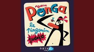 Le Pingouin Judoka  Ponga  10 HOURS [upl. by Annaeed]