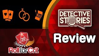 Detective Stories The Fire in Adlerstein Review  Roll For Crit [upl. by Twyla]