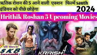 Hrithik Roshan upcoming 5 Movies In 2024 जो साउथ मूवी को देगी टक्कर Hrithik Roshan Bollywood [upl. by Aihsema]