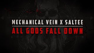 Mechanical Vein x Saltee  All Gods Fall Down  Lyric Video [upl. by Preston711]