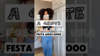 Look festa anos 2000 fashiontrends dicasdemodaeestilo fashion outfitideas lookdehoje anos2000 [upl. by Ettenig]