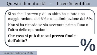 Maturità 2007  Percentuali  QUESITO 6 [upl. by Hcire265]