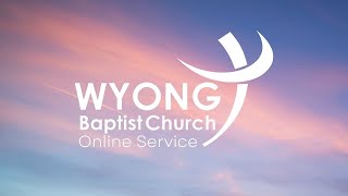 Wyong Baptist Church Live Stream [upl. by Yrahk]