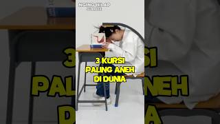 3 kursi paling aneh di dunia Nomor 3 seram banget shorts [upl. by Oretna]