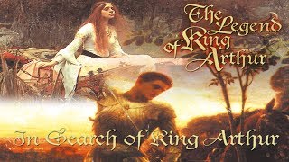 The Legends Of King Arthur  King Arthur  Documentary [upl. by Norreg]