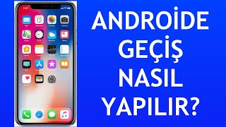 İphonedan Androide Geçiş Nasıl Yapılır [upl. by Huber]