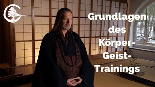 Die Grundlagen des KörperGeistTrainings im Zen [upl. by Ahsitak]