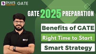 How to Prepare for GATE 2025  Right Time to Start GATE 2025 Preparation  GATE 2025 Strategy [upl. by Sayre444]