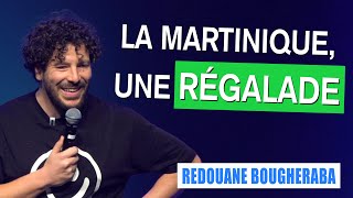 LA MARTINIQUE UNE RÉGALADE  REDOUANE BOUGHERABA [upl. by Stoneham]