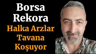 Borsa Rekora Halka Arzlar Tavana Koşuyor [upl. by Allyn]