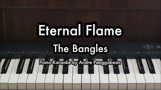 Eternal Flame  The Bangles  Piano Karaoke by Andre Panggabean [upl. by Eciral]