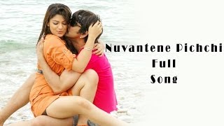 Nuvantene Pichchi Full Song ll Neninthe Movie ll Ravi Teja Shiya [upl. by Enerual364]