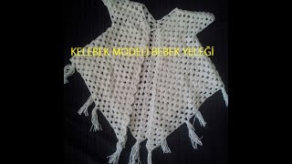 BEBEK YELEĞİ  KELEBEK MODELİ  Baby Vest Knitting [upl. by Leahcimnoj]