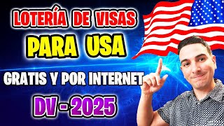 📢 Lotería de Visas para Estados Unidos DV 2025 BOMBO 😮 Cómo GANAR y Que HACER DESPUÉS [upl. by Anallij820]