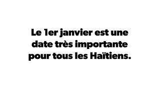 1er janvier une date très importante dans lhistoire dHaïti [upl. by Alithea591]