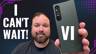 Xperia 1 VI Coming Soon Rumors and More Im Excited [upl. by Kirre]