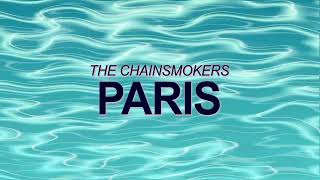 The Chainsmokers  Paris Official Audio ☀️ Summer Songs [upl. by Aran]