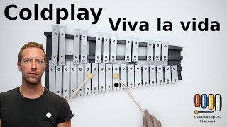 Coldplay  Viva la vida 🎺 on the Glockenspiel BELLs [upl. by Benedict]