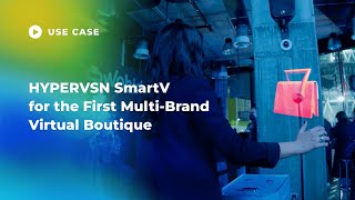 HYPERVSN SmartV to Promote First MultiBrand Virtual Boutique [upl. by Einhoj]