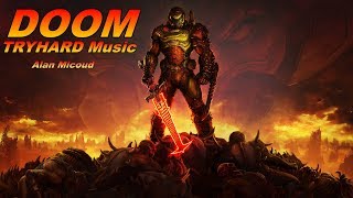 Best of DOOM  TRYHARD Mix [upl. by Sharia687]