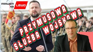 Przymusowa służba wojskowa od Wielkiego Piątku [upl. by Aliza]