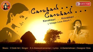 Kovakkari Kovakkari Love song  Village love Album Balasubramanian K A  Bala Krishnan A [upl. by Gnni]