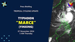 Press Briefing Typhoon MarcePH Yinxing at 5 AM  November 07 2024  Thursday [upl. by Streeter]