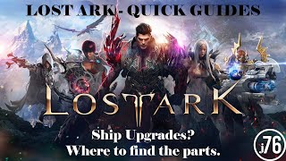 Lost Ark Quick Guide  Upgrading Your Ship [upl. by Ettennan]