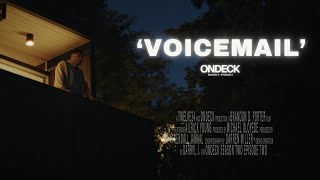 VOICEMAIL  A Short Film  ONDECK Winter 2024 [upl. by Nikola]