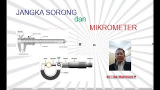 JANGKA SORONG DAN MIKROMETER SEKRUPmarinsanpasaribu2341 [upl. by Dnomal194]