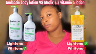 AMLACTIN DAILY MOISTURIZING LOTION vs MEDIX 55 VITAMIN C LOTION REVIEW  DOES IT LIGHTEN BRIGHTEN [upl. by Hajile896]