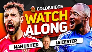 MANCHESTER UNITED vs LEICESTER Live With MARK GOLDBRIDGE [upl. by Ruford]