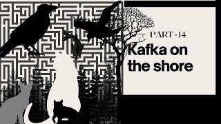 Kafka on the shore By Haruki Murakami l Part 14 l explained in Hindi With animation [upl. by Zetana416]