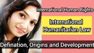 International Humanitarian Law Lecture in Hindi अंतरराष्ट्रीय मानवीय विधि InternationalHumanRights [upl. by Ssecnirp]