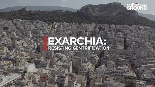 Exarchia Resisting Gentrification VOSTFR [upl. by Ogawa331]